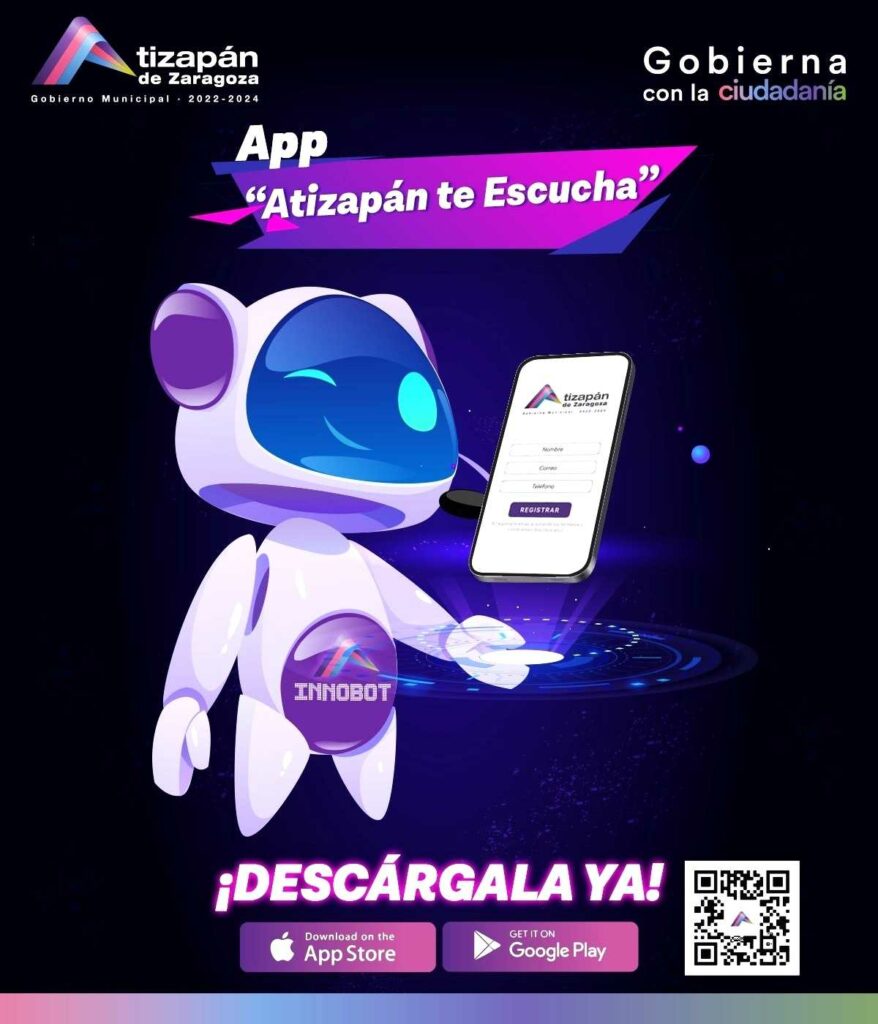 INNOBOT te invita a descargar la app Atizapán Te Escucha